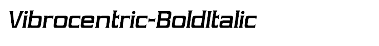 Vibrocentric-BoldItalic